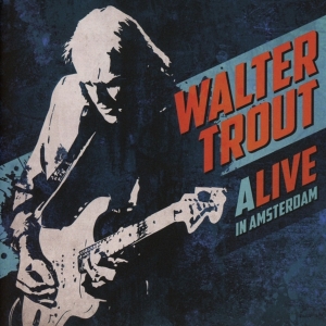 Walter Trout - Alive In Amsterdam i gruppen CD hos Bengans Skivbutik AB (1949764)