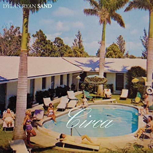 Ryan Dylan / Sand - Circa i gruppen CD / Jazz/Blues hos Bengans Skivbutik AB (1951278)