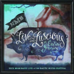 Moss Nick - Live And Luscious i gruppen CD hos Bengans Skivbutik AB (1951464)