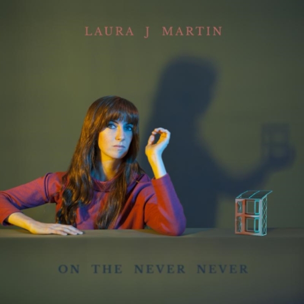 Laura J. Martin - On The Never Never i gruppen CD / Toppselgere hos Bengans Skivbutik AB (1953565)