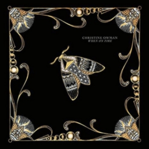 Owman Christine - When On Fire i gruppen CD hos Bengans Skivbutik AB (1954220)