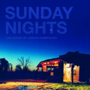 Blandade Artister - Sunday NightsSongs Of Junior Kimbr i gruppen VI TIPSER / Record Store Day / RSD2013-2020 hos Bengans Skivbutik AB (1958201)
