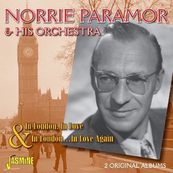 Norrie & His Orchestra Paramor - In London, In Love And In London, In Love Again i gruppen CD / Toppselgere hos Bengans Skivbutik AB (1960629)
