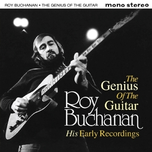 Roy Buchanan - The Genius Of The Guitar i gruppen CD hos Bengans Skivbutik AB (1960632)