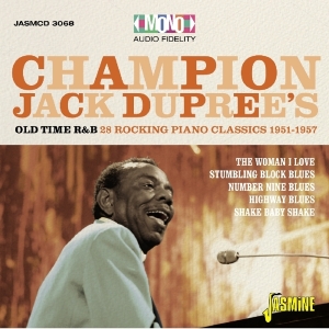 Champion Jack Dupree - Old Time R&B 28 Rocking Piano Blues Classics 1951-1957 i gruppen CD hos Bengans Skivbutik AB (1960634)