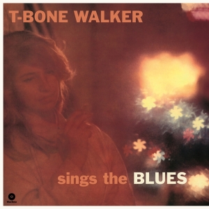 T-Bone Walker - Sings The Blues i gruppen VINYL / Blues hos Bengans Skivbutik AB (1960729)