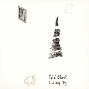 Told Slant - Going By i gruppen CD hos Bengans Skivbutik AB (1968046)