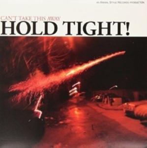 Hold Tight! - Can't Take This Away i gruppen VINYL hos Bengans Skivbutik AB (1968500)
