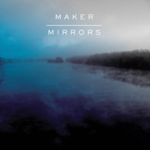 Maker - Mirrors i gruppen VINYL hos Bengans Skivbutik AB (1968506)