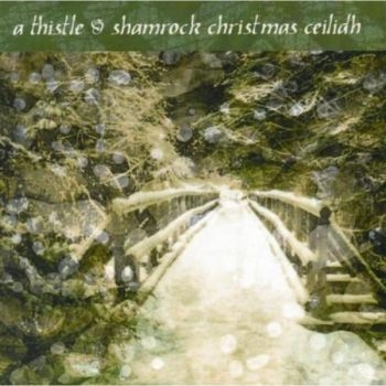 Various Artists - A Thistle & Shamrock Christmas Ceil i gruppen CD / Toppselgere hos Bengans Skivbutik AB (1968696)