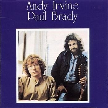 Irvine Andy And Paul Brady - Andy Irvine & Paul Brady i gruppen CD / Toppselgere hos Bengans Skivbutik AB (1968724)