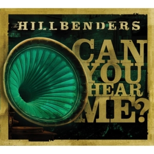 Hillbenders The - Can You Hear Me i gruppen CD hos Bengans Skivbutik AB (1968932)
