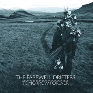 Farewell Drifters - Tomorrow Forever i gruppen CD hos Bengans Skivbutik AB (1968944)