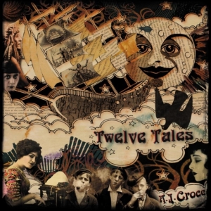 Croce A.J. - Aj Croce - 12 Tales i gruppen CD hos Bengans Skivbutik AB (1968950)