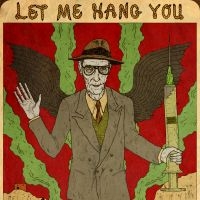 Burroughs William S. - Let Me Hang You i gruppen VINYL hos Bengans Skivbutik AB (1969001)
