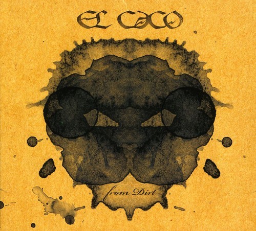 El Caco - From Dirt (Cd+Dvd) i gruppen CD / Toppselgere hos Bengans Skivbutik AB (1969626)