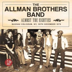 Allman Brothers Band - Almost The Eighties (2 Cd) i gruppen CD hos Bengans Skivbutik AB (1991381)