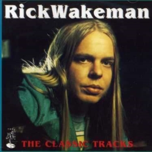 Wakeman Rick - Classic Tracks i gruppen CD / Rock hos Bengans Skivbutik AB (1993123)