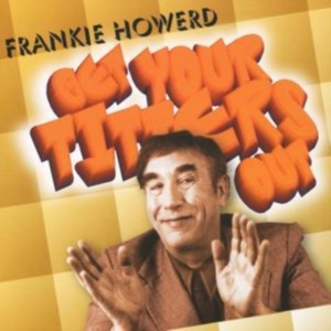 Howerd Frankie - Get Your Titters Out i gruppen Annet /  hos Bengans Skivbutik AB (2004924)