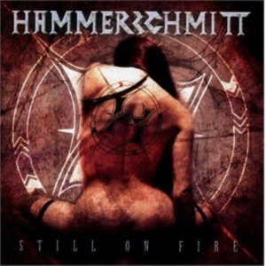 Hammerschmitt - Still On Fire i gruppen CD hos Bengans Skivbutik AB (2005973)