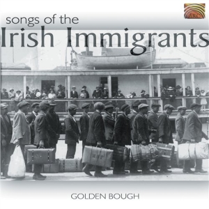 Golden Bough - Songs Of The Irish Immigrants i gruppen CD hos Bengans Skivbutik AB (2006177)
