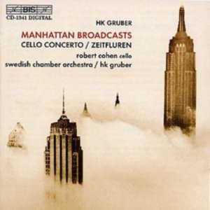 Gruber Heinz Karl - Manhattan Broadcasts / Cello C i gruppen CD hos Bengans Skivbutik AB (2006677)