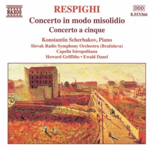 Respighi Ottorino - Concerto In Modo Misolidio i gruppen CD hos Bengans Skivbutik AB (2009385)