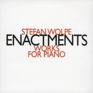 Wolpe Stefan - Enactments, Works For Piano i gruppen Externt_Lager / Naxoslager hos Bengans Skivbutik AB (2010079)