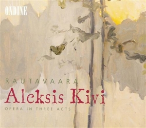 Rautavaara Einojuhani - Aleksis Kivi - Opera In Two Ac i gruppen CD hos Bengans Skivbutik AB (2011282)