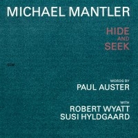 Mantler Michael - Michael Mantler / Paul Auster: Hide i gruppen CD hos Bengans Skivbutik AB (2012903)