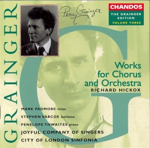 Grainger Edition Vol 3 - Works For Chorus & Orchestra i gruppen CD hos Bengans Skivbutik AB (2012951)