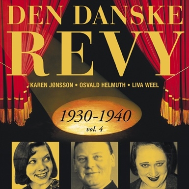 Blandade Artister - Dansk Revy 1930-40, Vol. 4 (Revy 11 i gruppen CD hos Bengans Skivbutik AB (2013267)