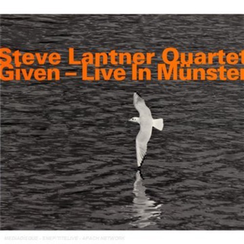 Steve Lantner Quartet - Given - Live In Munster i gruppen Annet / hos Bengans Skivbutik AB (2014695)