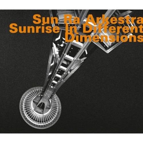 Sun Ra Arkestra - Sunrise In Different Dimensions i gruppen CD / Annet hos Bengans Skivbutik AB (2015397)