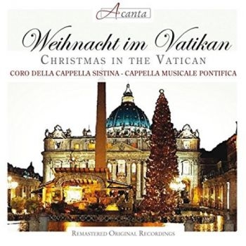 Coro Della Capella Sistina - Weihnacht Im Vatikan i gruppen CD / Annet hos Bengans Skivbutik AB (2016000)