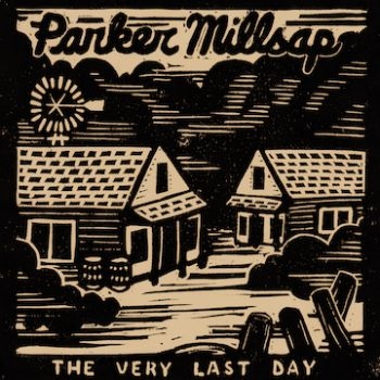 Millsap Parker - Very Last Day i gruppen CD / Toppselgere hos Bengans Skivbutik AB (2019801)