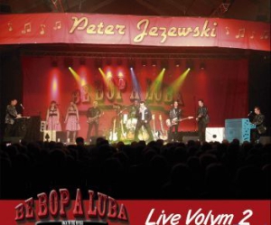 Jezewski Peter - Be Bop A Luba Live Volym 2 i gruppen CD hos Bengans Skivbutik AB (2029018)