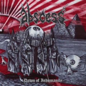 Abscess - Dawn Of Inhumnaity i gruppen CD hos Bengans Skivbutik AB (2032060)