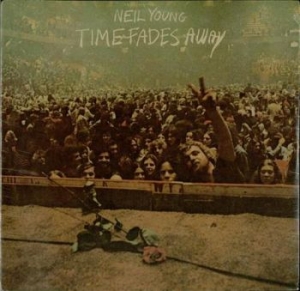 Neil Young - Time Fades Away (Vinyl) i gruppen Minishops / Neil Young hos Bengans Skivbutik AB (2032702)