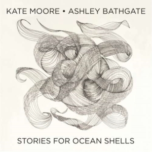 Moore Kate - Stories For Ocean Shells i gruppen CD / Klassisk hos Bengans Skivbutik AB (2037423)