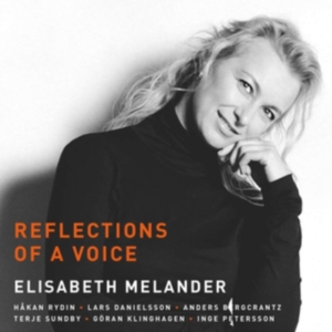 Elisabeth Melander - Reflections Of A Voice i gruppen CD hos Bengans Skivbutik AB (2037432)