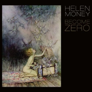 Helen Money - Become Zero i gruppen CD hos Bengans Skivbutik AB (2038883)