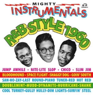 Various Artists - Mighty Instrumentals R&B Style 1960 i gruppen CD hos Bengans Skivbutik AB (2040152)