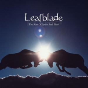 Leafblade - Kiss Of Spirit And Flesh i gruppen CD hos Bengans Skivbutik AB (2040888)
