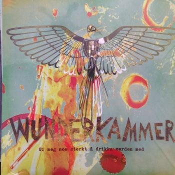 Wunderkammer - Gi Meg Noe Sterkt Å Drikka Verden M i gruppen CD / Toppselgere hos Bengans Skivbutik AB (2042601)