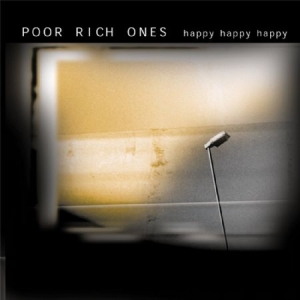 Poor Rich Ones - Happy Happy Happy i gruppen -Start BOR1 hos Bengans Skivbutik AB (2042616)