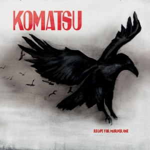 Komatsu - Recipe For Murder One i gruppen CD hos Bengans Skivbutik AB (2042634)