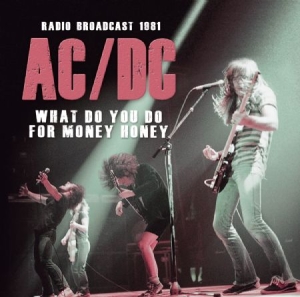 Ac/Dc - What Do You Do For Money Honey i gruppen CD hos Bengans Skivbutik AB (2042643)