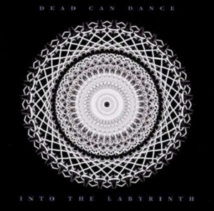 Dead Can Dance - Into The Labyrinth (Reissue) i gruppen CD hos Bengans Skivbutik AB (2044115)