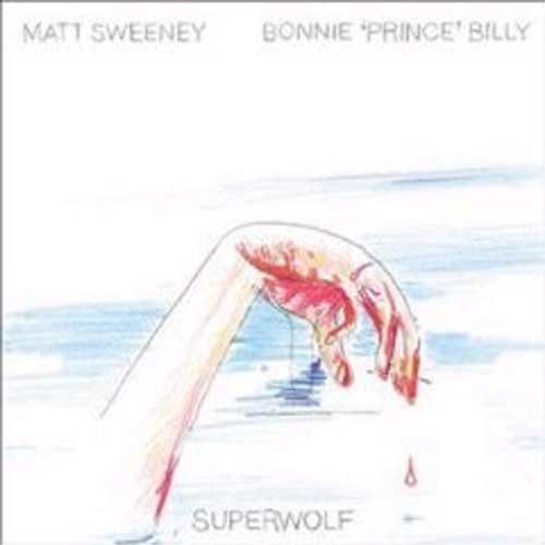 Bonnie 'Prince' Billy / Sweeney Ma - Superwolf i gruppen VINYL / Toppselgere hos Bengans Skivbutik AB (2045124)